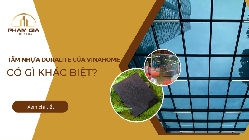 Tấm nhựa Duralite của VinaHome sản xuất tại Hà Nội có gì khác biệt?