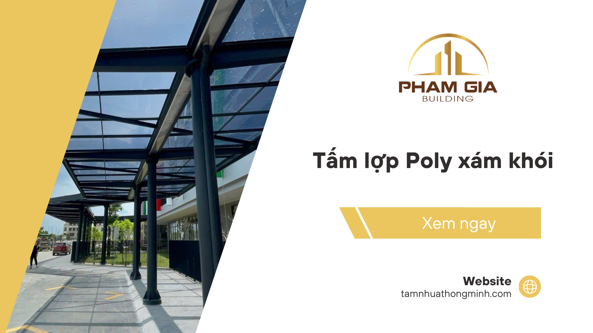 Tấm lợp Poly xám khói – Vẻ đẹp sang trọng, hiện đại cho mọi công trình