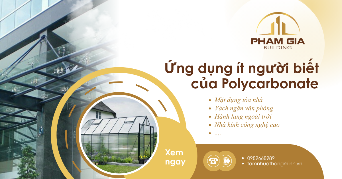 Những ứng dụng ít người biết của Polycarbonate trong xây dựng